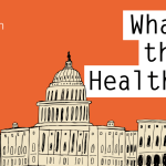KFF Health News’ ‘What the Health?’: Kennedy Cancels Vaccine Funding